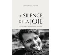 Le silence de la joie: Un essai sur ce qui n'intéresse personne