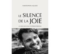 Le Silence De La Joie - Un Essai Sur Ce Qui Nintéresse Personne (ebook