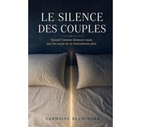LE SILENCE DES COUPLES.