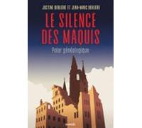 Le Silence Des Maquis. Polar Généalogique (ebook)