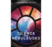 Le silence des Nébuleuses (Les Nébuleuses)