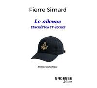Le silence: Discrétion et Secret