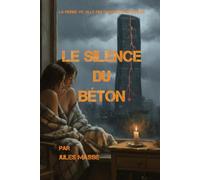 Le silence du béton
