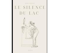 Le silence du lac