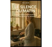 Le Silence du Matin