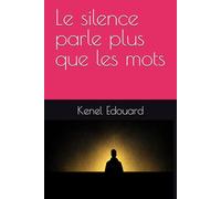 Le silence parle plus que les mots