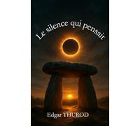 Le silence qui pensait