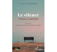 Le silence: Vertus et méfaits (Jama)