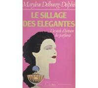 Le Sillage Des Élégantes (ebook)