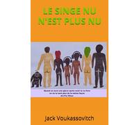 Le Singe Nu n'est plus nu