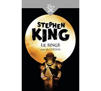 Le singe: Suivi du Chenal