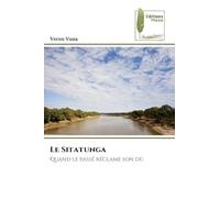 Le Sitatunga: Quand le passé réclame son dû