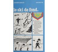 Le Ski De Fond (ebook)