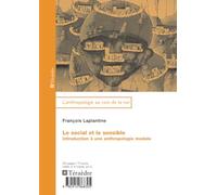 Le social et le sensible: Introduction à une anthropologie nodale