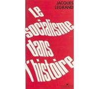 Le Socialisme Dans Lhistoire (ebook)
