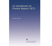 Le socialisme en France depuis 1871