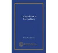 Le socialisme et l'agriculture