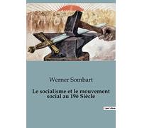 Le socialisme et le mouvement social au 19è Siècle: 1