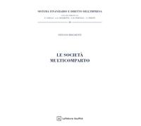 Le società multicomparto (Sistema finanziario e diritto dell'impresa)