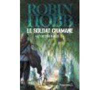 Le Soldat Chamane - Lintégrale 1 (tomes 1 Et 2) (ebook)