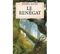 Le Soldat Chamane (tome 6) - Le Renégat (ebook)