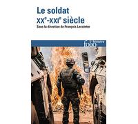 Le soldat: XXe-XXIe siècle
