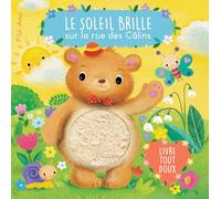 Le soleil brille sur la rue des Câlins (Livre tout doux)