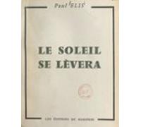 Le Soleil Se Lèvera (ebook)
