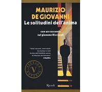 Le solitudini dell'anima. Con un racconto sul giovane Ricciardi (Vintage)