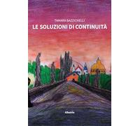 Le soluzioni di continuità (Nuove voci)
