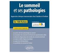 Le sommeil et ses pathologies: Approche clinique transversale chez l’adulte et l'enfant