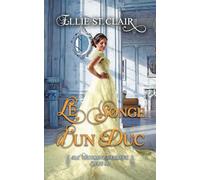 Le songe d'un duc: Une romance de régence (Ils vécurent heureux)