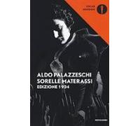 Le Sorelle Materassi. Edizione 1934