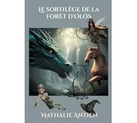 Le sortilège de la forêt d'Olos