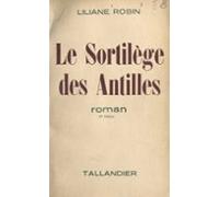 Le Sortilège Des Antilles (ebook)