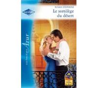 Le Sortilège Du Désert (ebook)