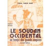 Le Soudan Occidental Au Temps Des Grands Empires (ebook)
