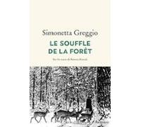 Le Souffle De La Forêt: Sur Les Traces De Simona Kossak