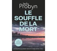 Le Souffle de la Mort: Un Thriller Policier Britannique (Les enquêtes du Sergent Détective Tomek Bowen)