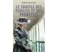 Le souffle des feuilles et des promesses