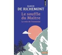 Le Souffle du maître: La voix de l'essentiel (Points Sagesses)