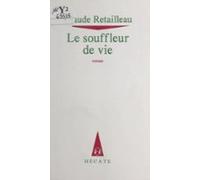 Le Souffleur De Vie (ebook)