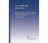 Le souflle du désordre: pièce en trois actes, en prose. Le souflle du désordre a été représenté pour la première fois, le 13 juin 1922, par les soius du Théâtre de "La grimace"