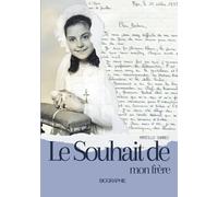 Le souhait de mon frère