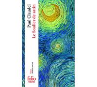 Le soulier de satin: Action espagnole en quatre journées