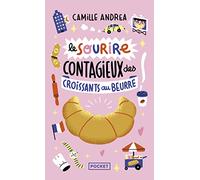 Le sourire contagieux des croissants au beurre