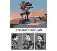 Le sourire d'Auschwitz: L'histoire de Lisette Moru, résistante bretonne