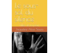 Le sous-sol du silence: Filles de la peur