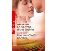 Le Souvenir Dune Étreinte - Une Envoûtante Attirance (ebook)
