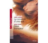 Le Souvenir Dune Nuit - Désir Trompeur (harlequin Passions) (ebook)